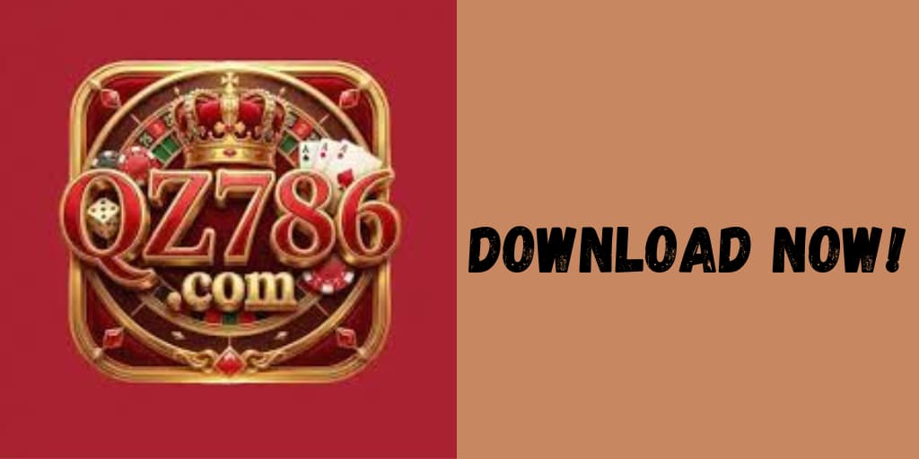 QZ786 Game Apk Download