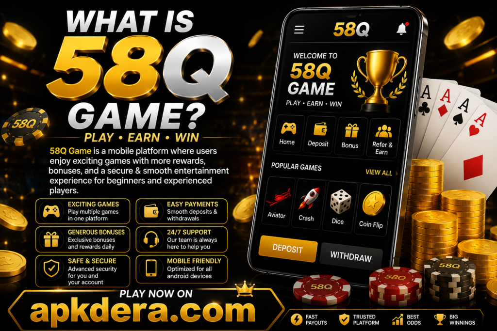 58Q Apk Download